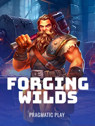 Forging Wilds
