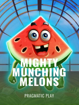 Mighty Munching Melons