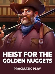 Heist for the Golden Nuggets