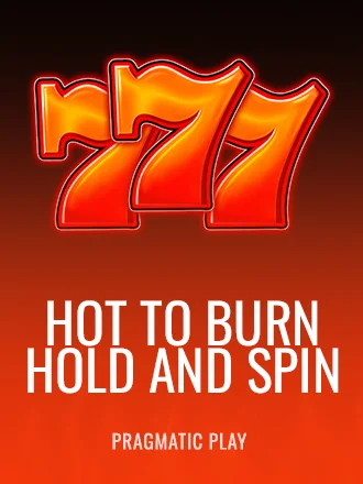 Hot to Burn Hold and Spin